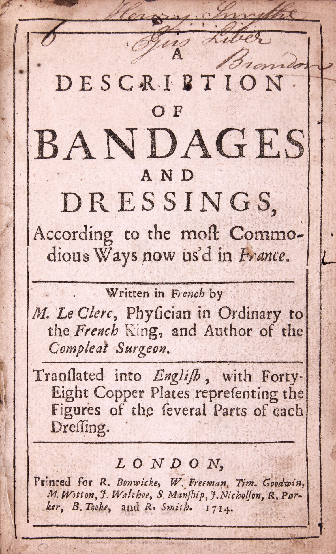 Medicine.- Le Clerc (Charles Gabriel) A Description of Bandages and Dressings, Printed for R. Bon...