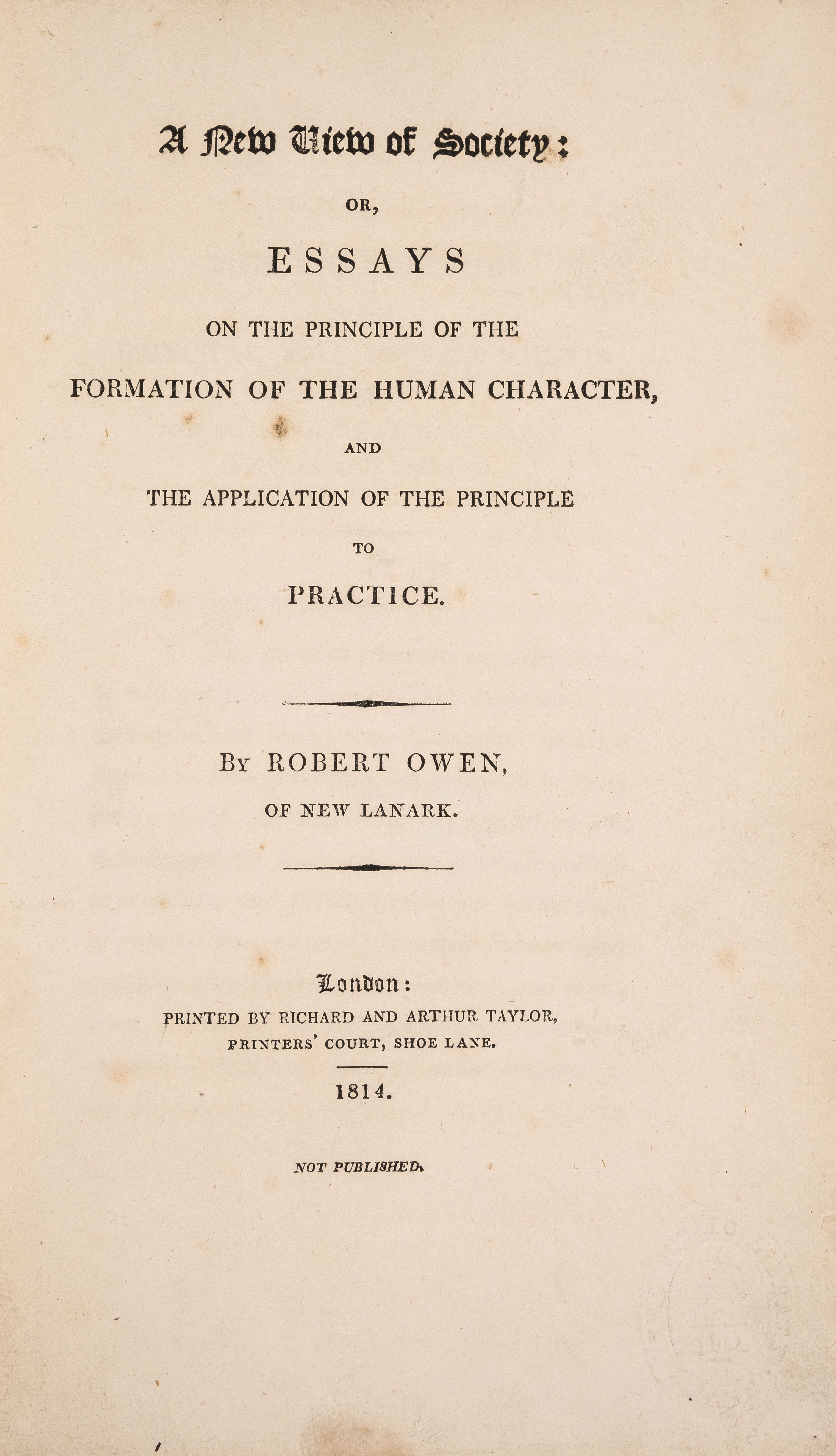 Owen (Robert) A New View of Society..., parts 3 & 4, first editions, [for private circulation], 1...