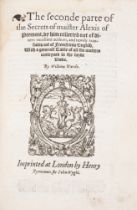 Medicine & Distillation.- Ruscelli (Girolamo) The secretes of the reverende Maister Alexis of Pie...