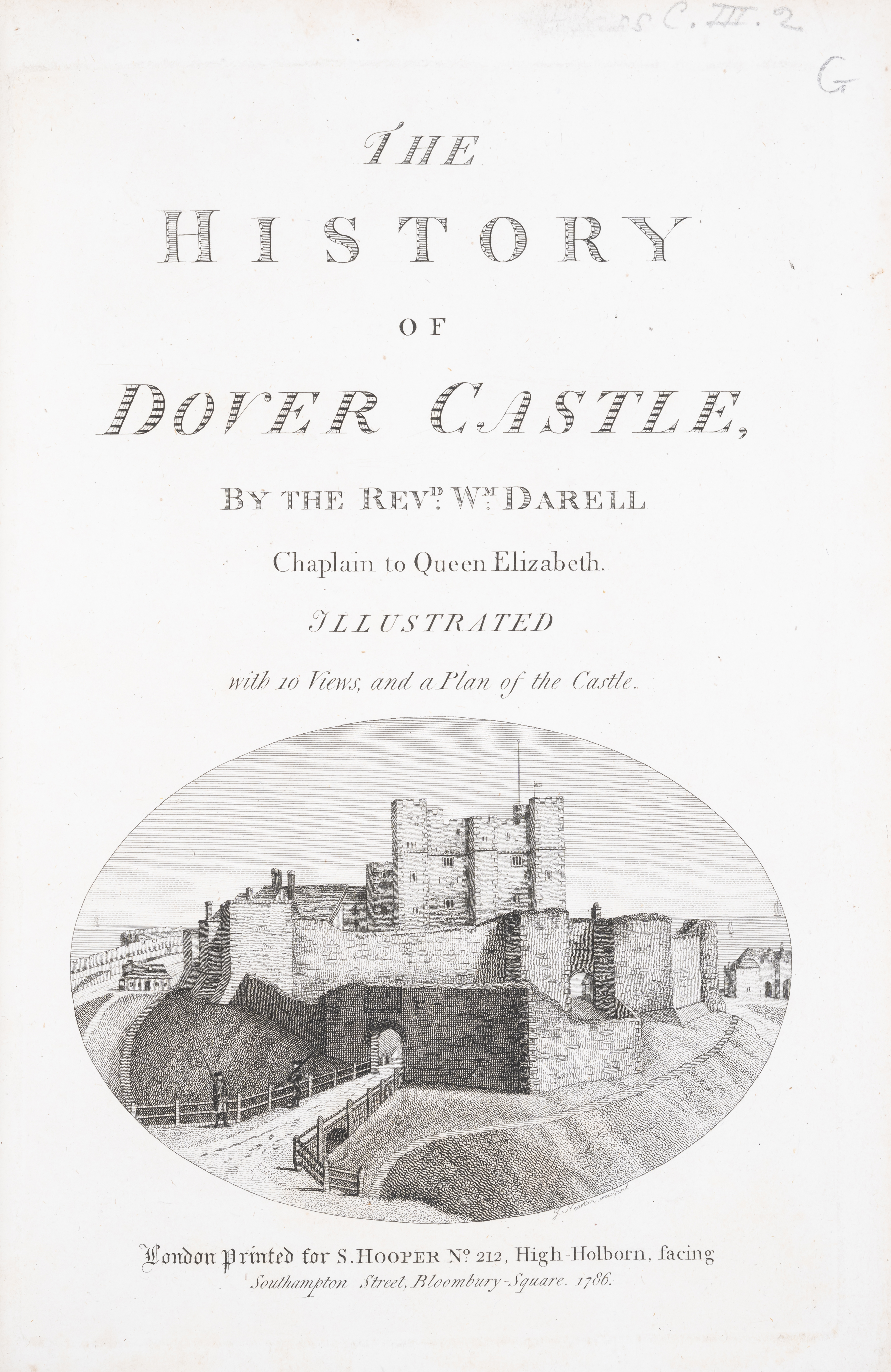 Darell (Rev. William) The History of Dover Castle, Southampton, for H. Hooper, 1786; and another (2)