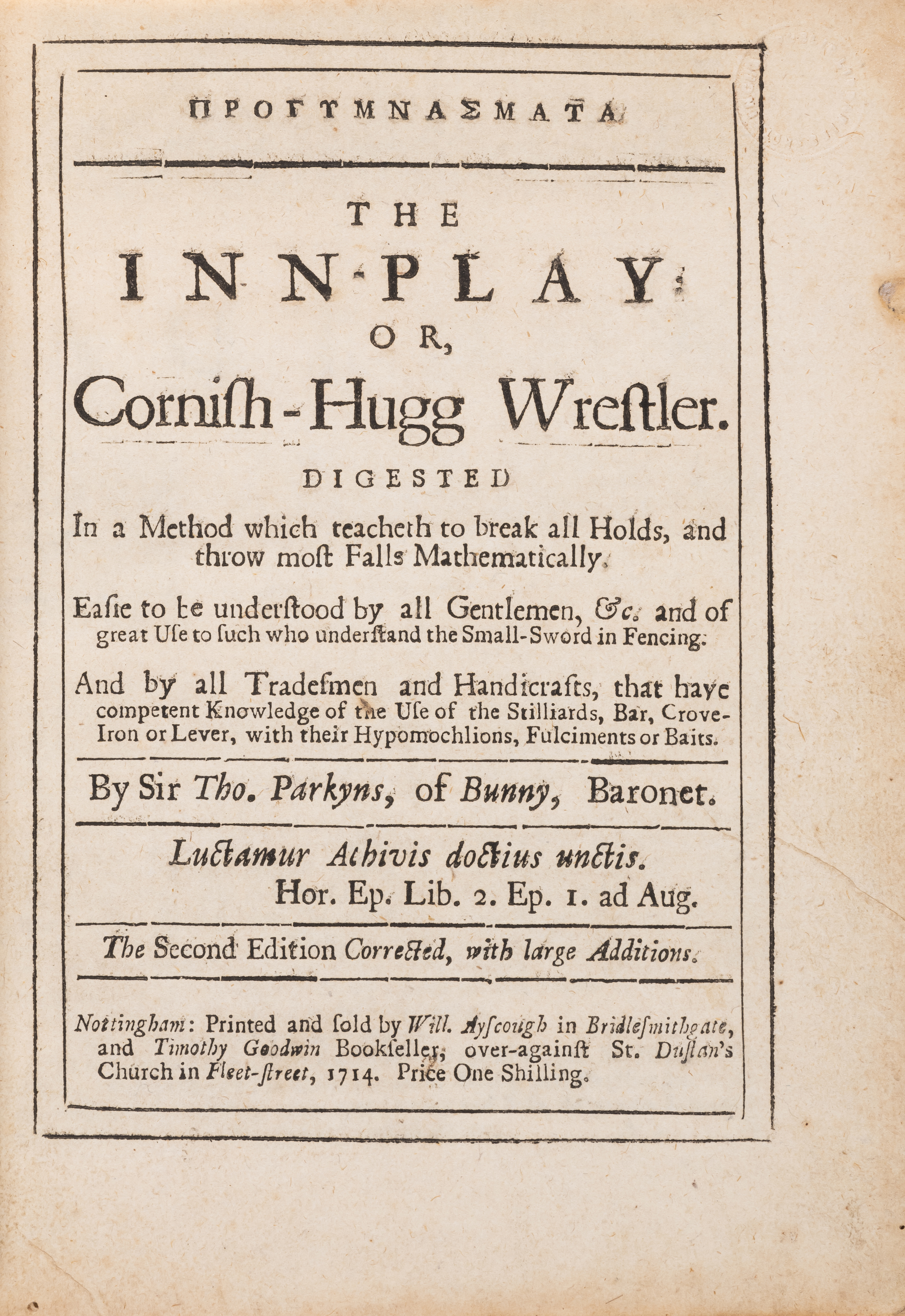 Parkyns, of Bunny Park (Sir Thomas) Progymnasmata: The Inn-Play: or, Cornish-Hugg Wrestler, secon...