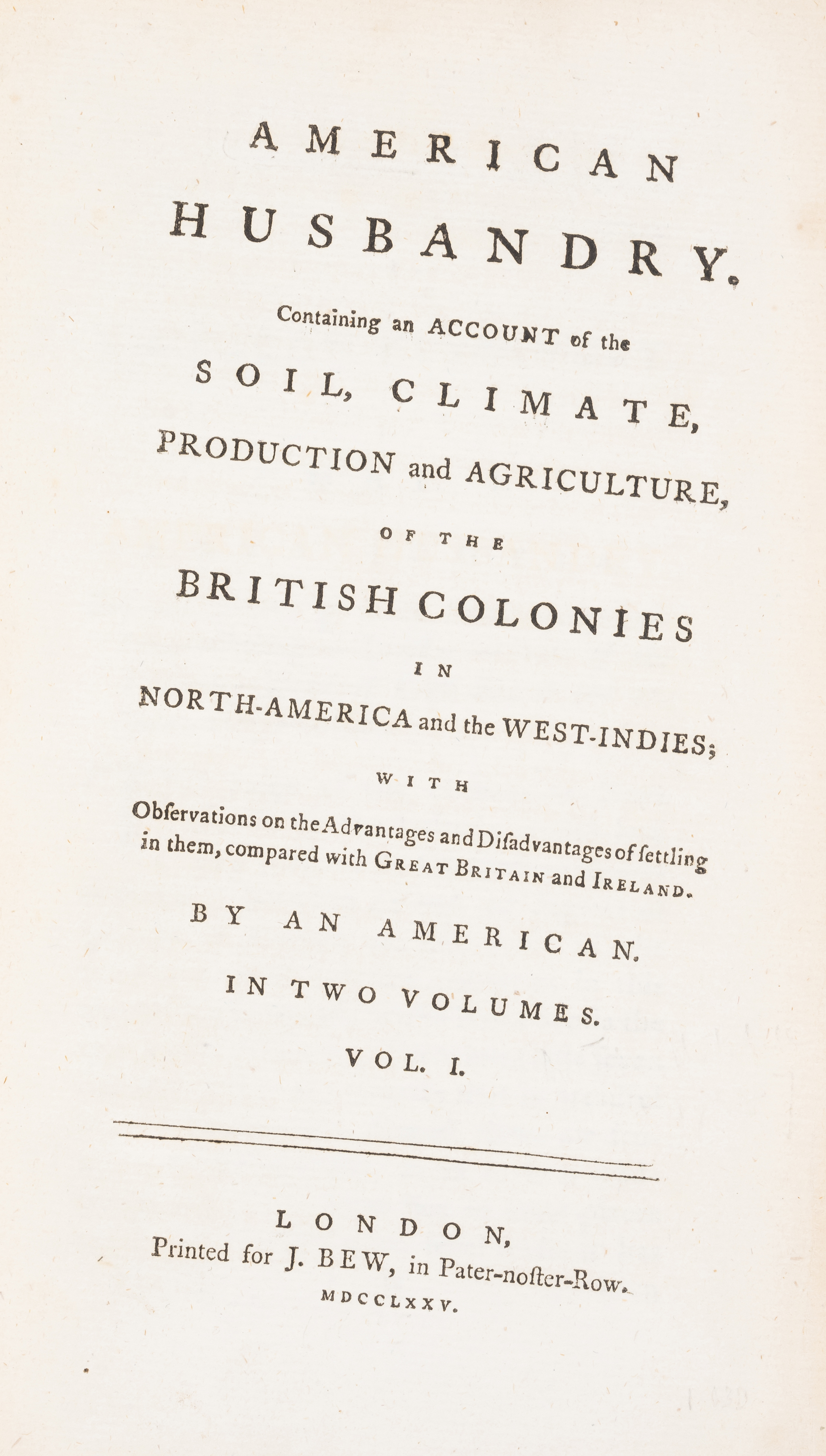 Agriculture.- America & West Indies.- [Mitchell (John) or Arthur Young, attributed to]. American ...