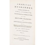 Agriculture.- America & West Indies.- [Mitchell (John) or Arthur Young, attributed to]. American ...