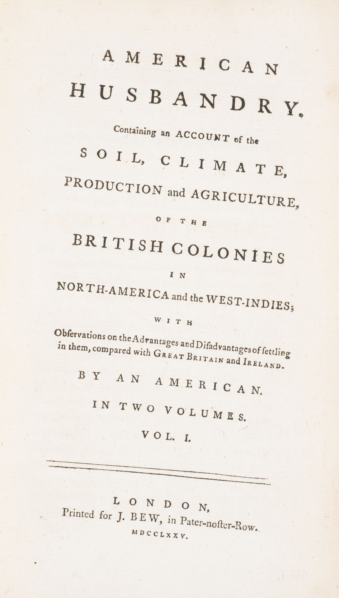 Agriculture.- America & West Indies.- [Mitchell (John) or Arthur Young, attributed to]. American ...