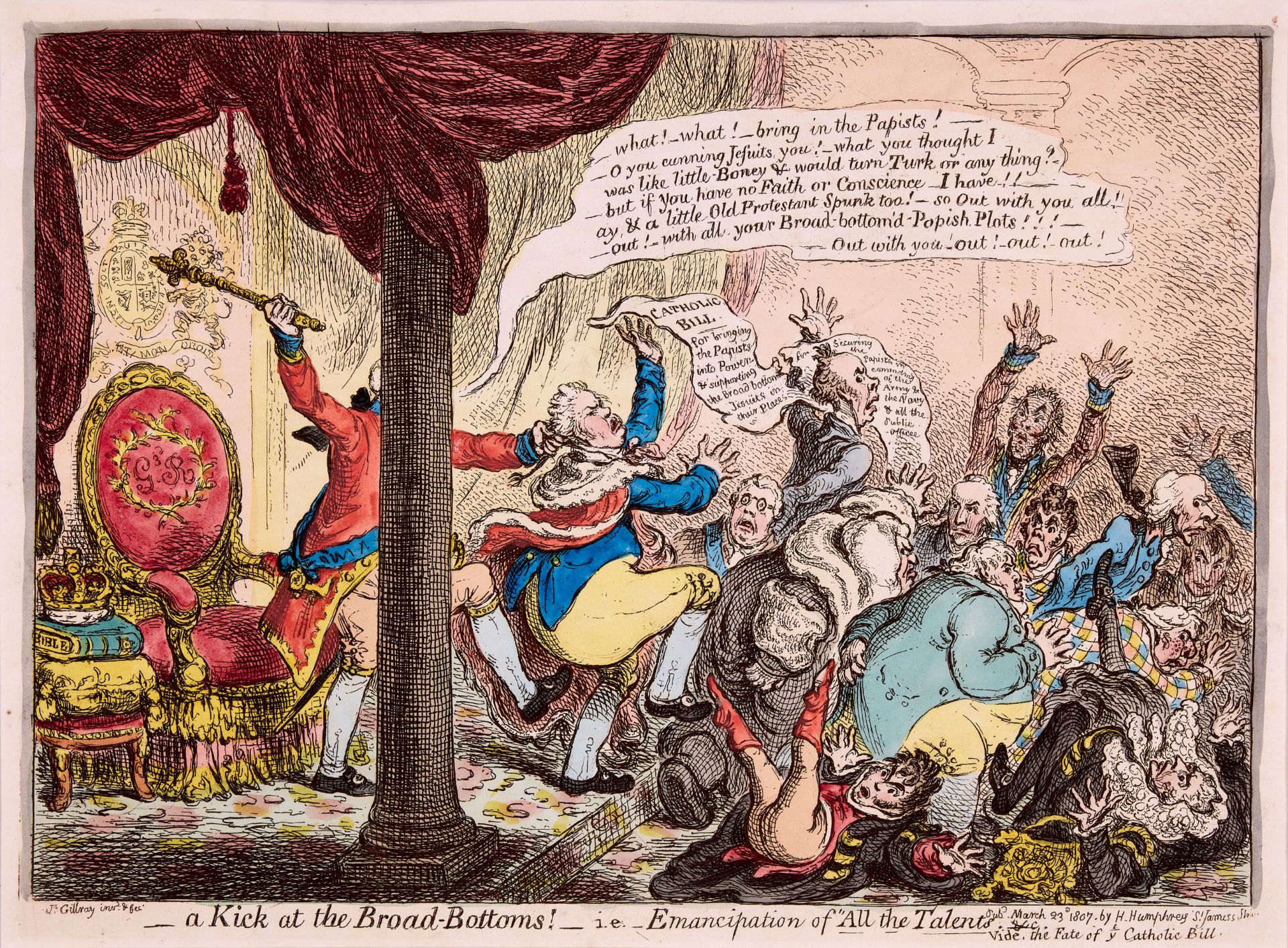 Gillray (James) A Kick at the Broad-Bottoms!-i.e.-Emancipation of "All the talents", etching, 180...