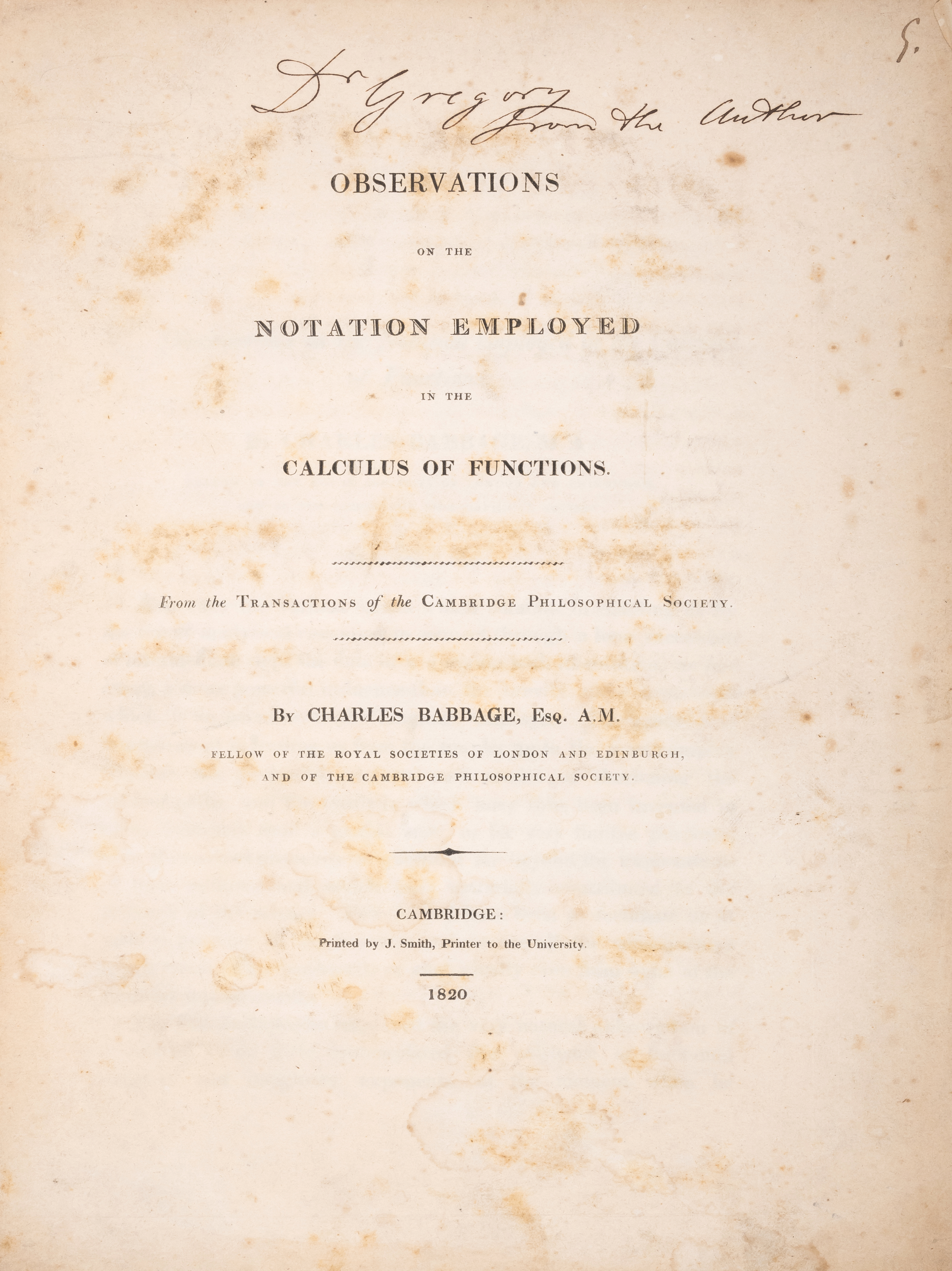 Babbage (Charles) Observations on the Notation Employed in the Calculus of Functions, presentatio...