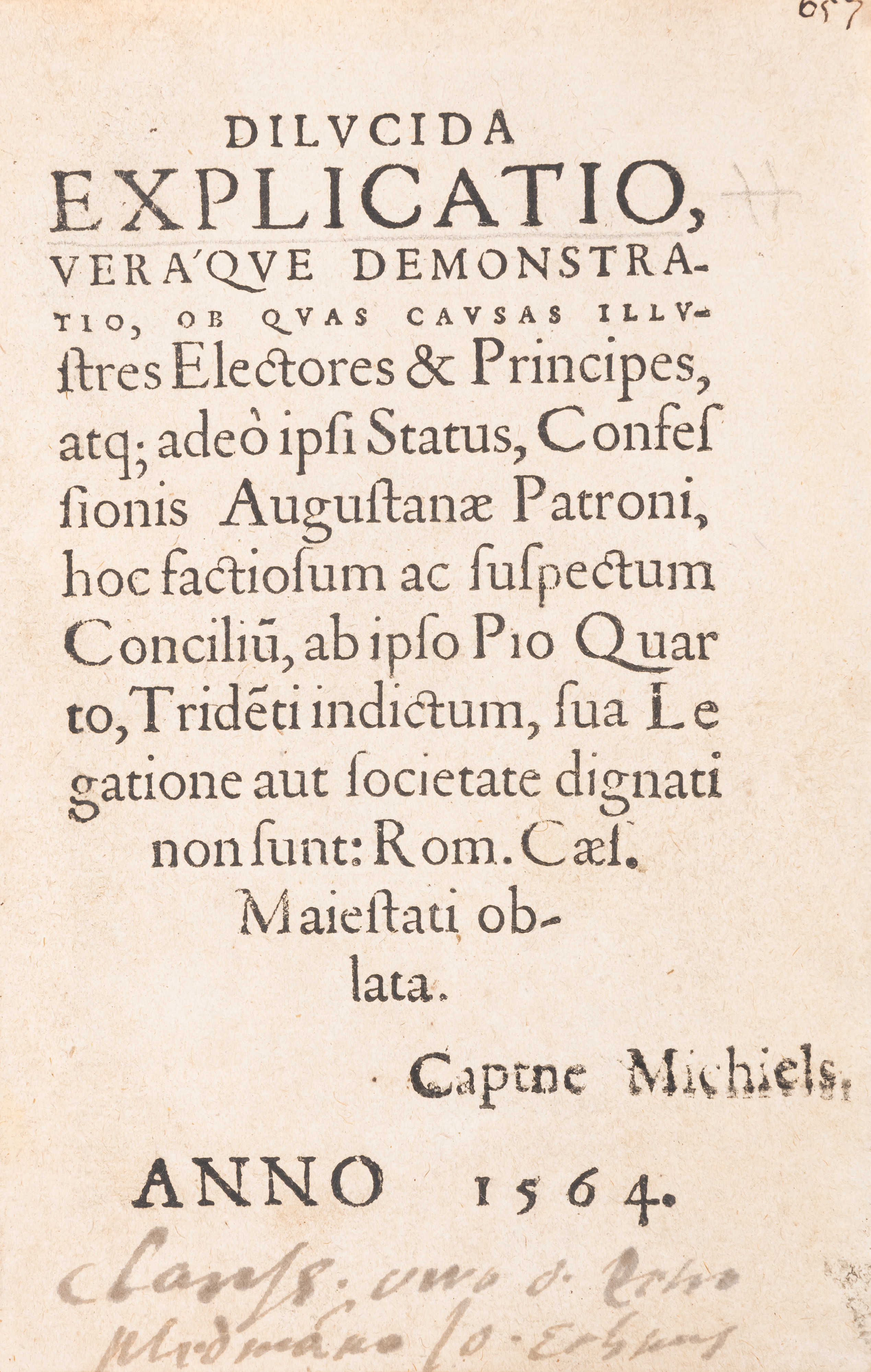 Council of Trent.- Dilucida Explicato, veraque demonstratio, ob quas causas, Illustres Electores ...