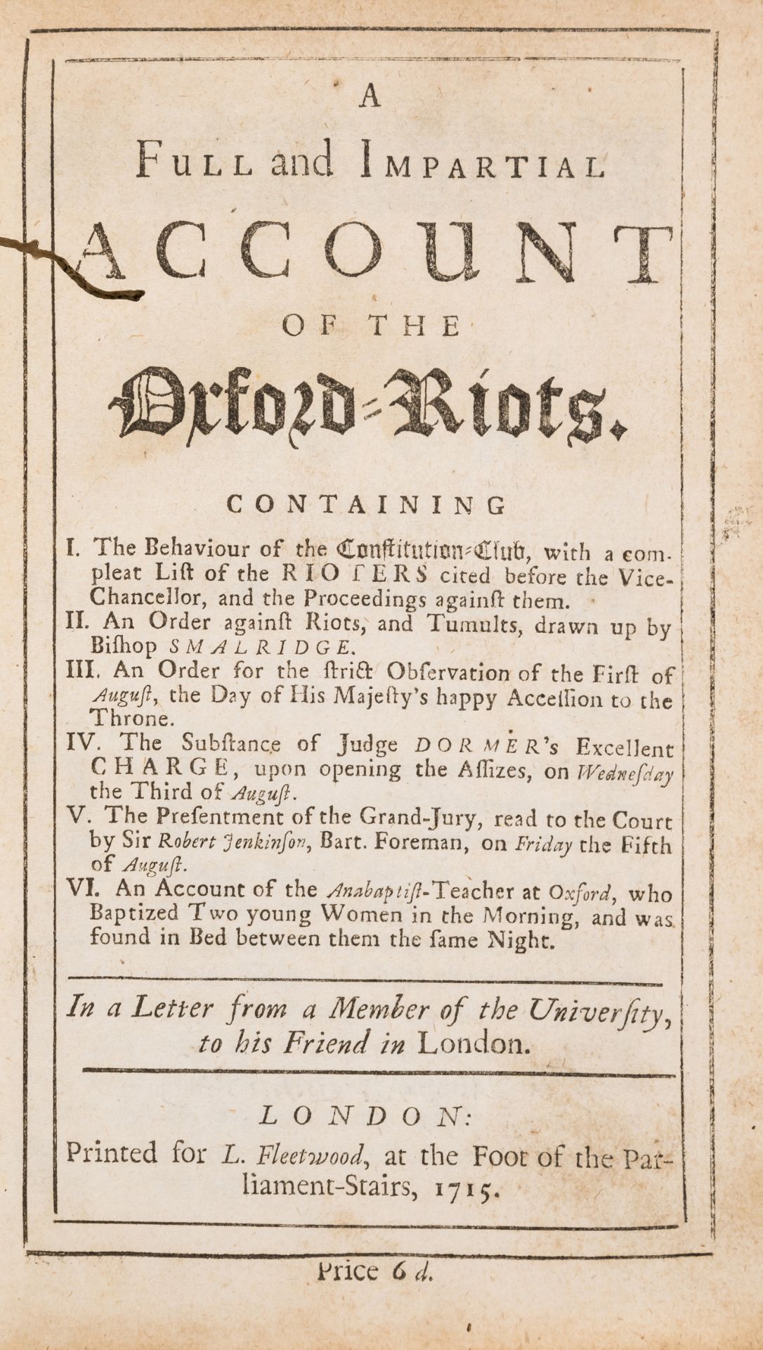 Universities.- [Rawlinson (Richard)] A Full and Impartial Account of the Oxford-Riots..., only ed...