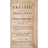 Berkeley (George) A Treatise concerning the Principles of Human Knowledge. Part I [all published]...