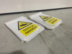 Approximately 15no. CCTV Warning Signs. Please Note: Auction Location - Bay Studios, Fabian Way,