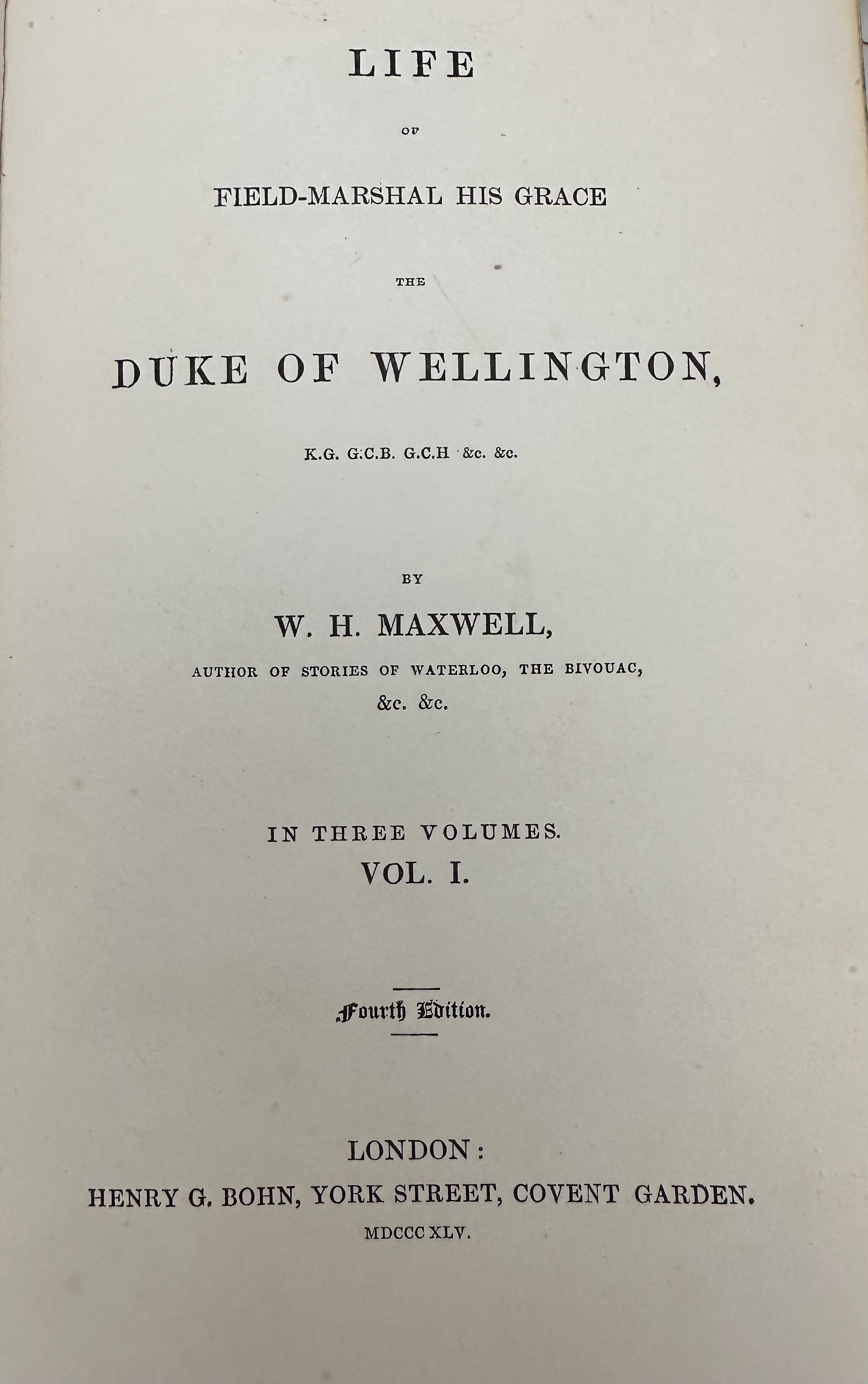 MAXWELL, W.H. - Life of Wellington. A biography about Arthur Wellesley, the Duke of Wellington, in a - Bild 2 aus 6