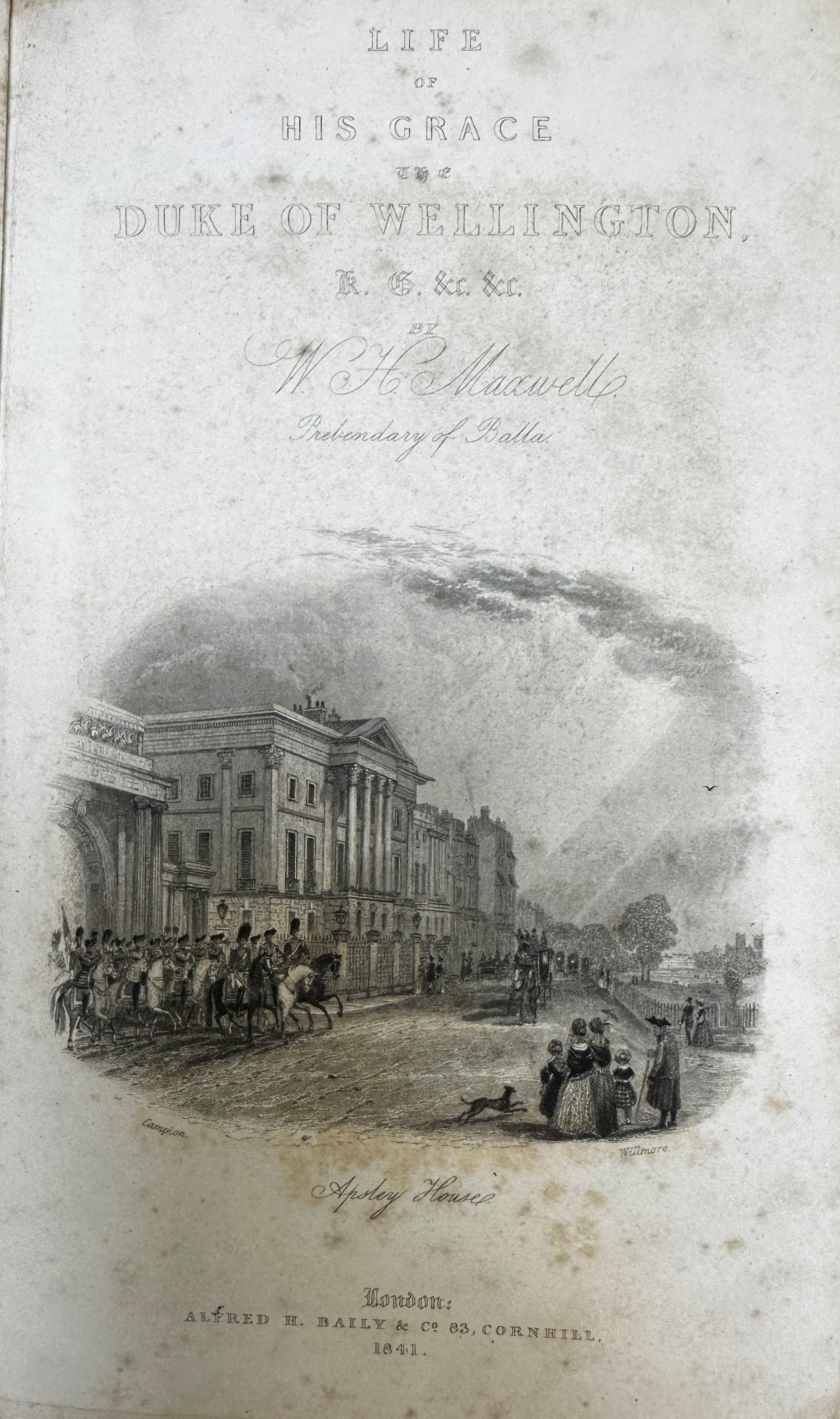 MAXWELL, W.H. - Life of Wellington. A biography about Arthur Wellesley, the Duke of Wellington, in a - Bild 3 aus 6
