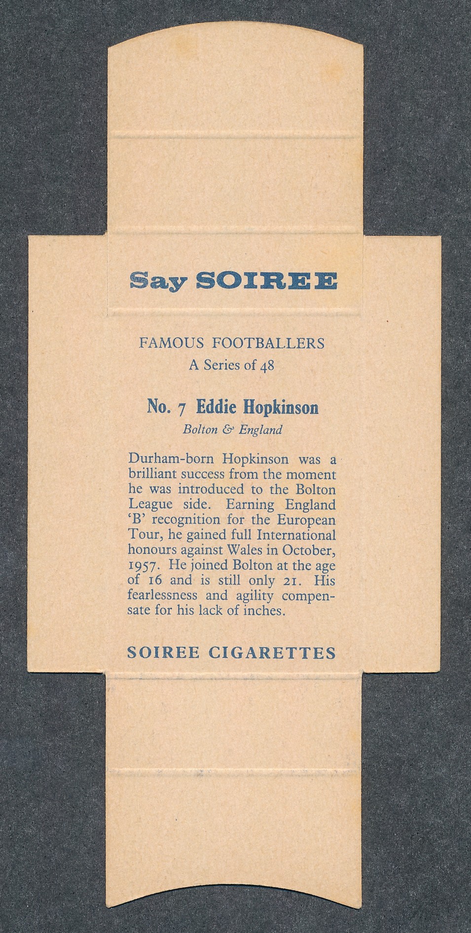 Soiree Cigarettes, Mauritius, Famous Footballers uncut packet issue, No.7 Eddie Hopkinson, - Image 2 of 2