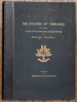 Walker (George): The Costume of Yorkshire, Limited Edition, No.253 of 600, with the 41 original hand