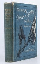 Baker (Ernest A): Moors Grass and Caves of the High Peak and Neighbourhood, 43 photos and 2 maps,