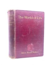 WALLACE, Alfred Russel. The World of Life, first edition, London: Chapman & Hall, 1910