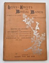 Langbridge (Rev. Frederick) [selected and arranged by], "Love-Knots and Bridal Bands, Poems & Rhymes