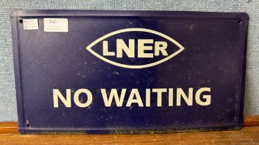 An L.N.E.R. No Waiting sign
