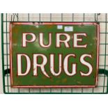 An enamelled Pure Drugs advertising sign