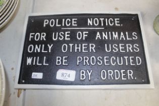 A reproduction "Police Notice" sign (226)