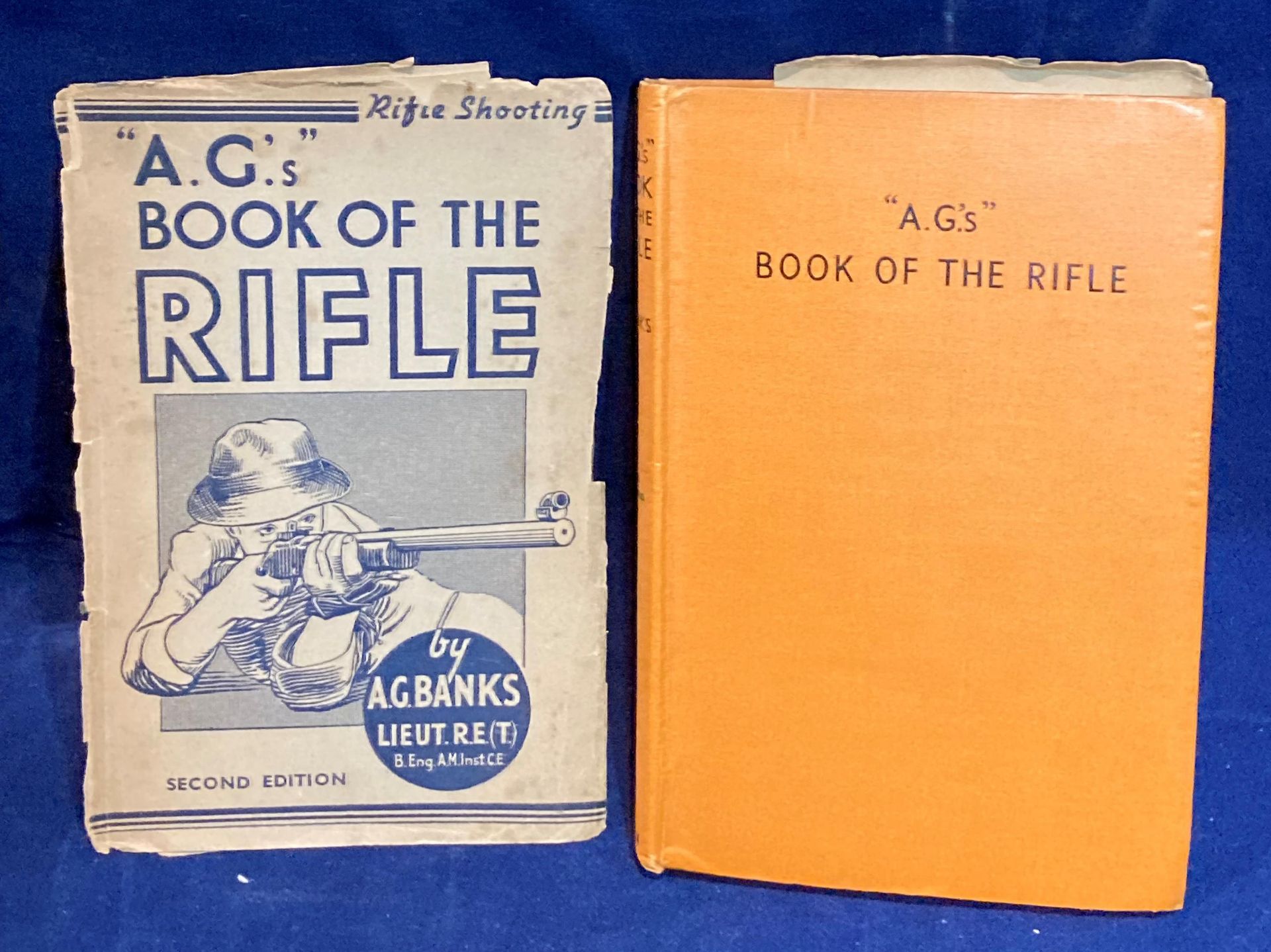 A G Banks Lieut RE (T) B Eng A M Inst CE "A G's Book of the Rifle" second edition with dust cover