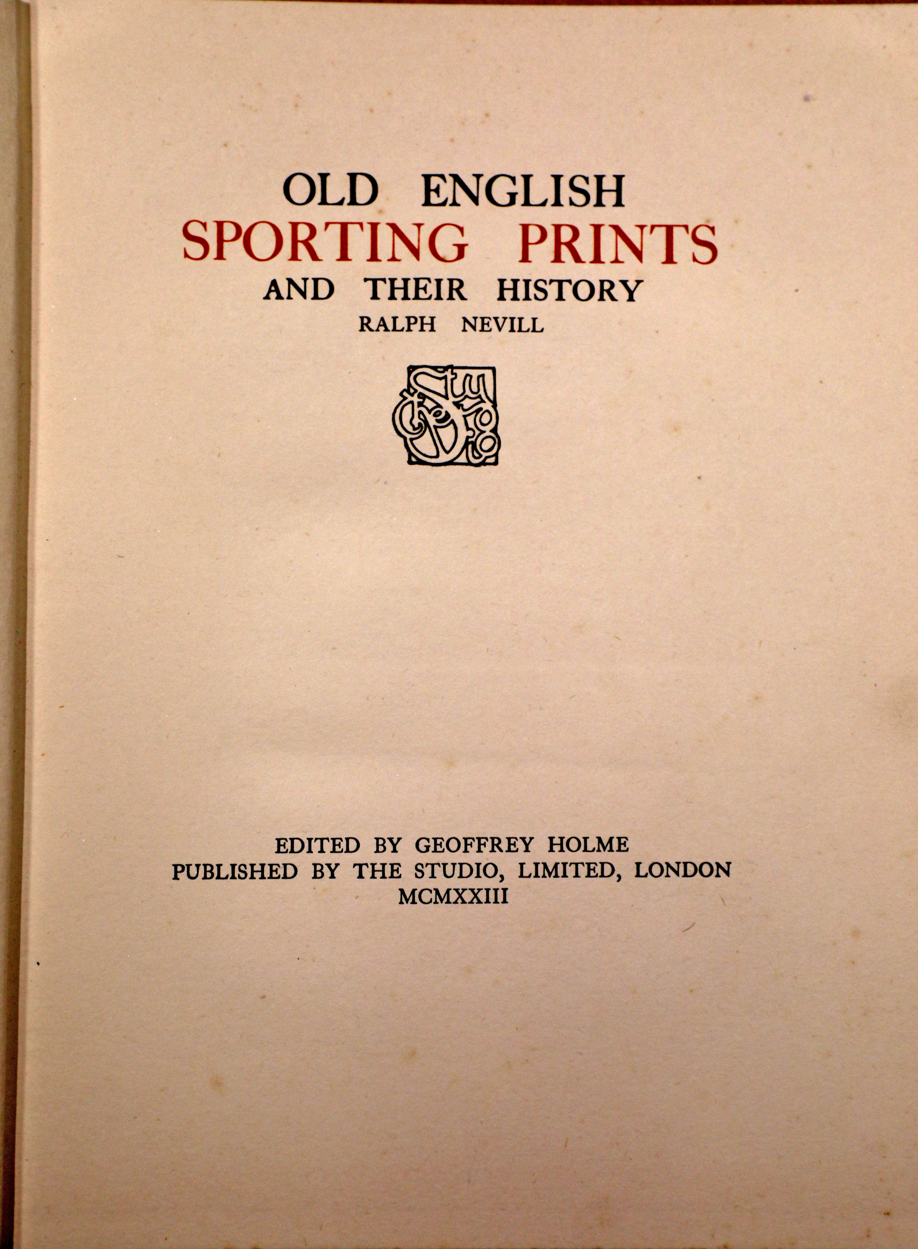 Old English Sporting Prints and their History, Ralph Nevill, 1923, limited edition 1,500 copies (1, - Image 6 of 31