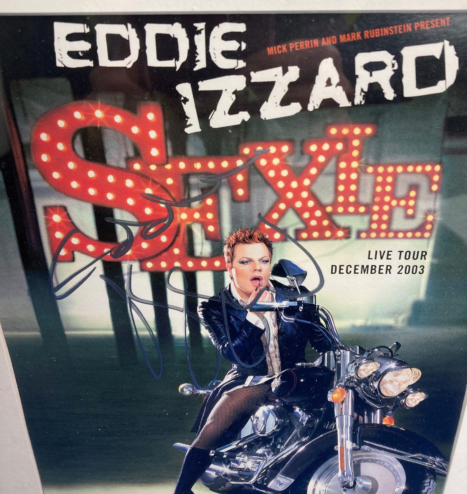 An Eddie Izzard 'Sexie' 2003 Tour signed framed poster with authenticity to reverse, - Image 2 of 3