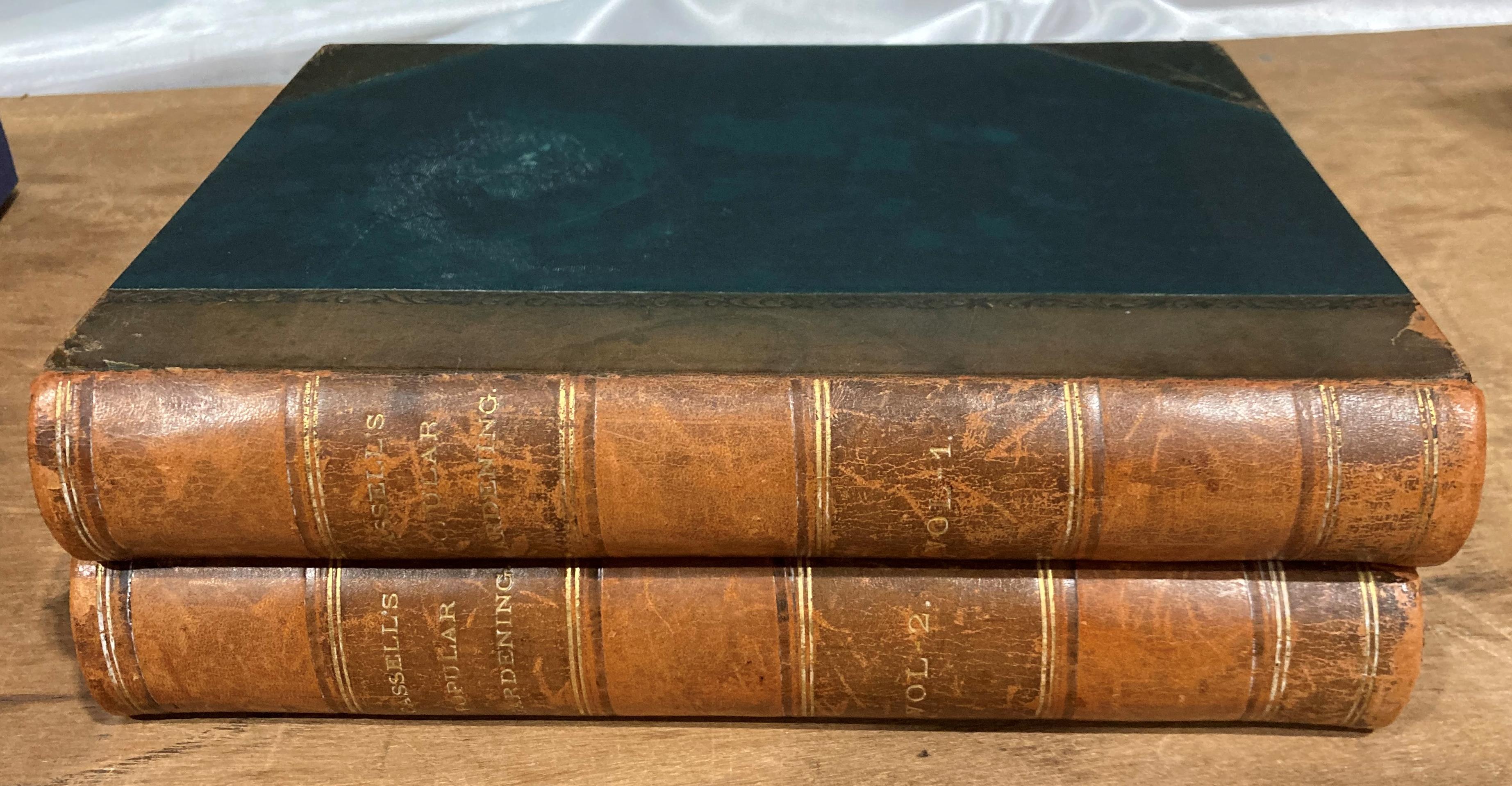 Two volumes Cassells Popular Gardening bound in quarter leather (saleroom location: S2 centre