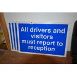 *Four Signs “All Drivers and Visitors Must Report to Reception”