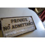 Vintage Sign “Private, No Admittance”