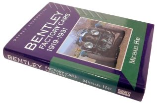 Hay (Michael). Bentley Factory Cars 1919-1931, Osprey Automotive Edition, hardback with dust jacket,