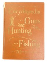 Stringfellow (Robert B, ED.). Sportsman's Pictorial Encyclopaedia of Guns and Hunting, published
