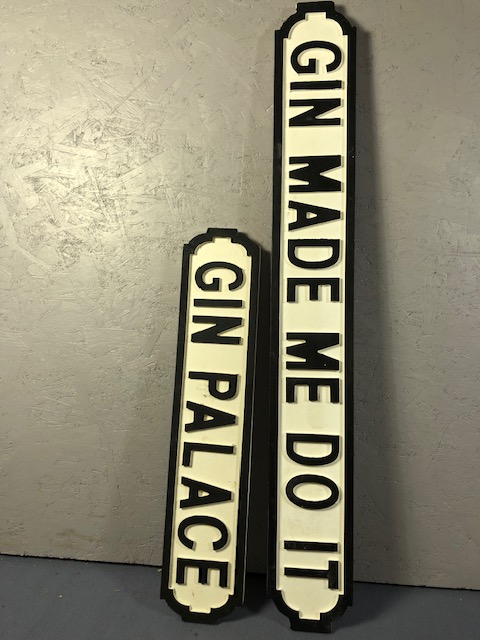 Two wooden Signs, Gin Palace 65cm long and Gin made me do it 102cm long