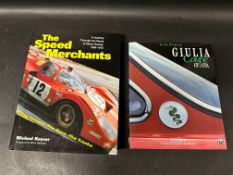 Two motoring volumes: The Speed Merchants by Michael Keyser and Alfa-Romeo Giulia Coupe GT & GTA