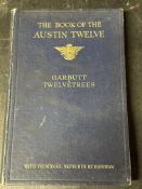 The Book of The Austin Twelve by Burgess Garbutt, 1925.