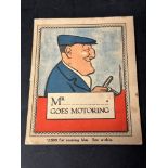 A rare Shell-Mex Ltd. 1924 book illustrated by Bateman 'Mr _ _ _ _ _ _ _ Goes Motoring', produced by