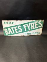 A Bates Tyres 'Ride the Best' enamel advertising sign, 30 x 12".