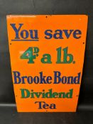 A Brooke Bond 4d Tea enamel sign, very good condition, 20 x 30".