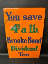 A Brooke Bond 4d Tea enamel sign, very good condition, 20 x 30".