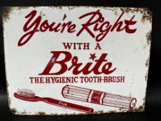 A Brite Tooth-Brushes enamel advertising sign 'You're Right with a Brite', 12 x 9