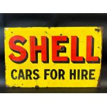 A Shell Cars For Hire double sided enamel sign, lacking hanging flange, 24 x 15".