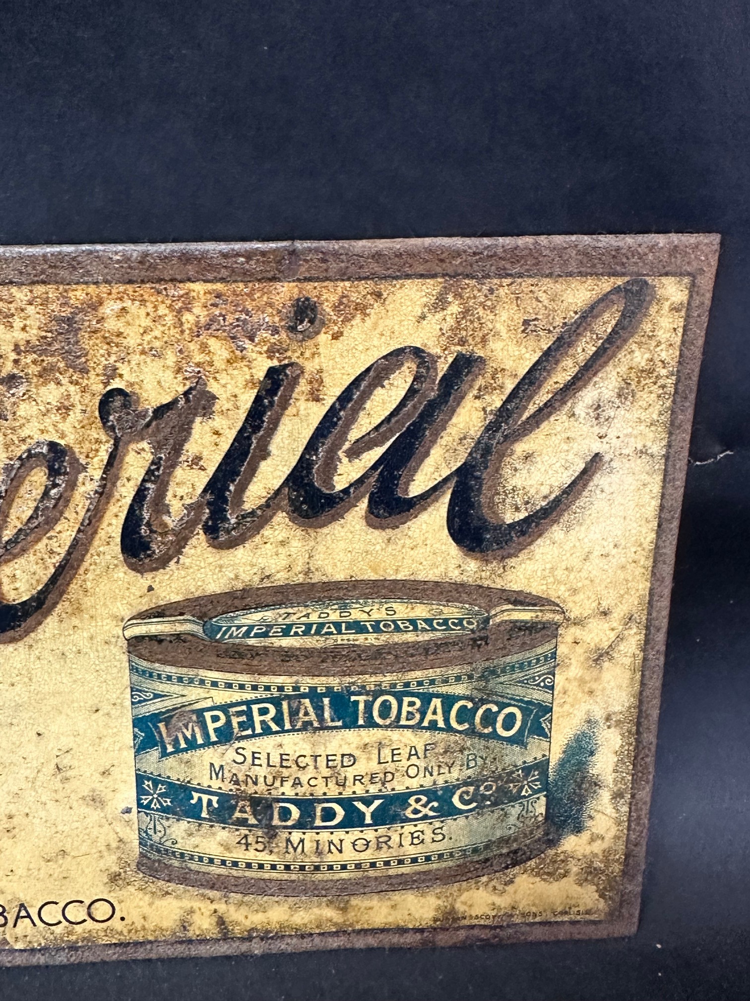 A Taddy's Imperial Tobacco tin advertising sign, 13 x 6". - Image 5 of 5