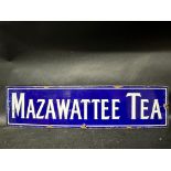 A Mazawattee Tea enamel advertising sign by Patent Enamel Co. Birmingham, small patches of good