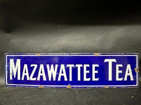 A Mazawattee Tea enamel advertising sign by Patent Enamel Co. Birmingham, small patches of good