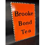 A Brooke Bond Tea enamel advertising sign, 20 x 30".