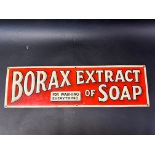 A Borax Extract of Soap 'for washing everything' tin advertising sign, 24 x 7".