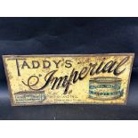 A Taddy's Imperial Tobacco tin advertising sign, 13 x 6".