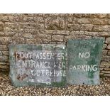 Two tin signs: No Parking, 25 1/4 x 36" and Foot Passengers Entrance at Footbridge, 44 x 32 1/4",