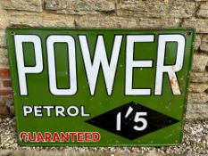 A Power Petrol Guaranteed 1'5 enamel advertising sign, 42 x 30