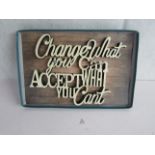 12x " Change What You Can Accept What You Cant " Wooden Wall Signs - New & Boxed.